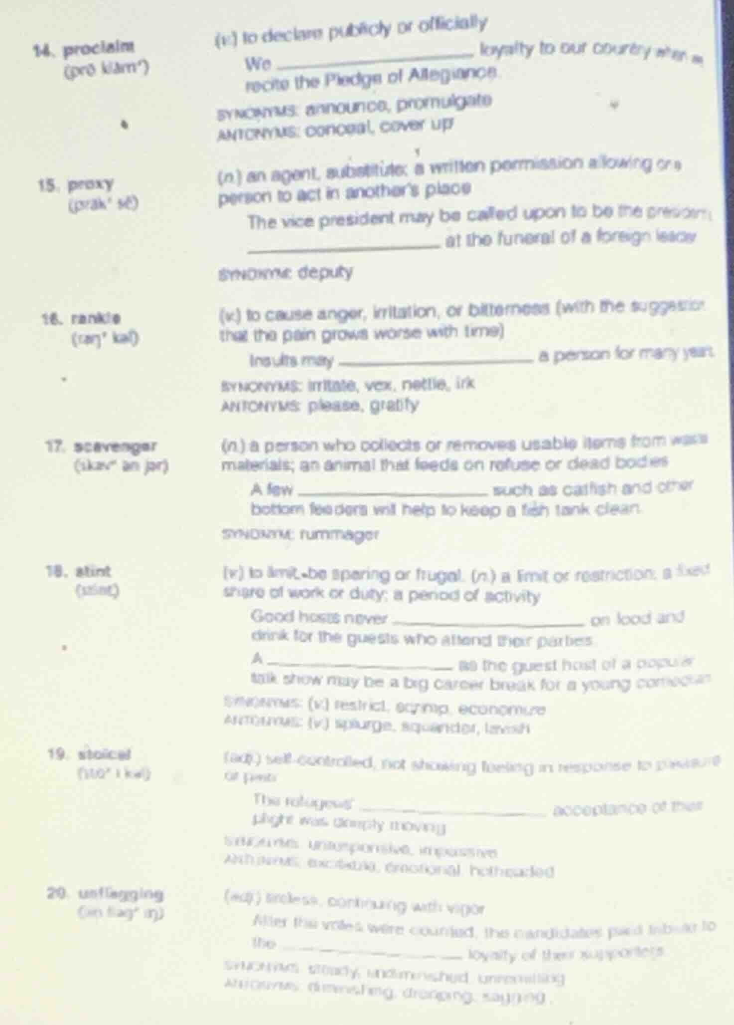 14. proclaim (prə klām) (v) to declare publicly or officially we ______…