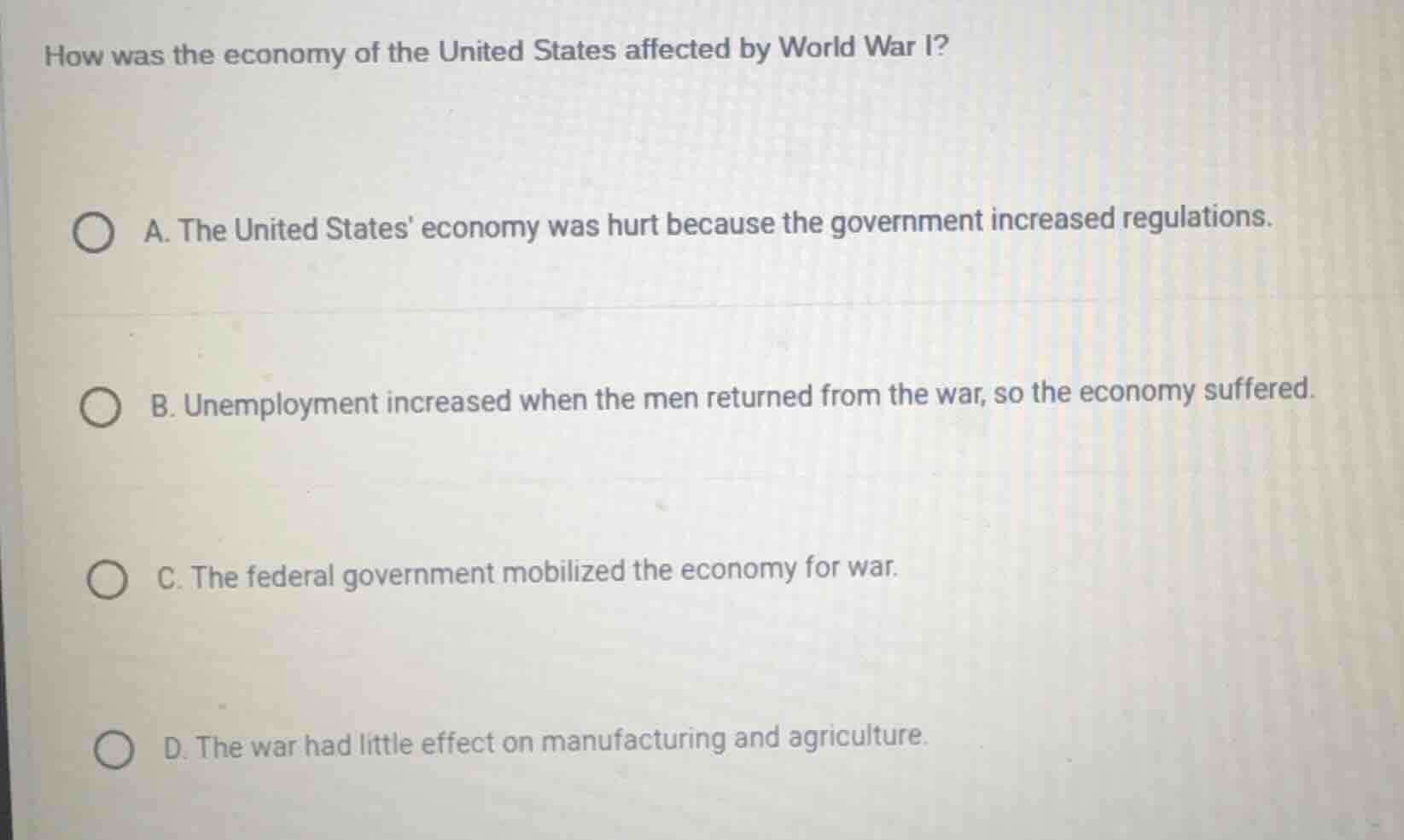 how was the economy of the united states affected by world war i? a. th…