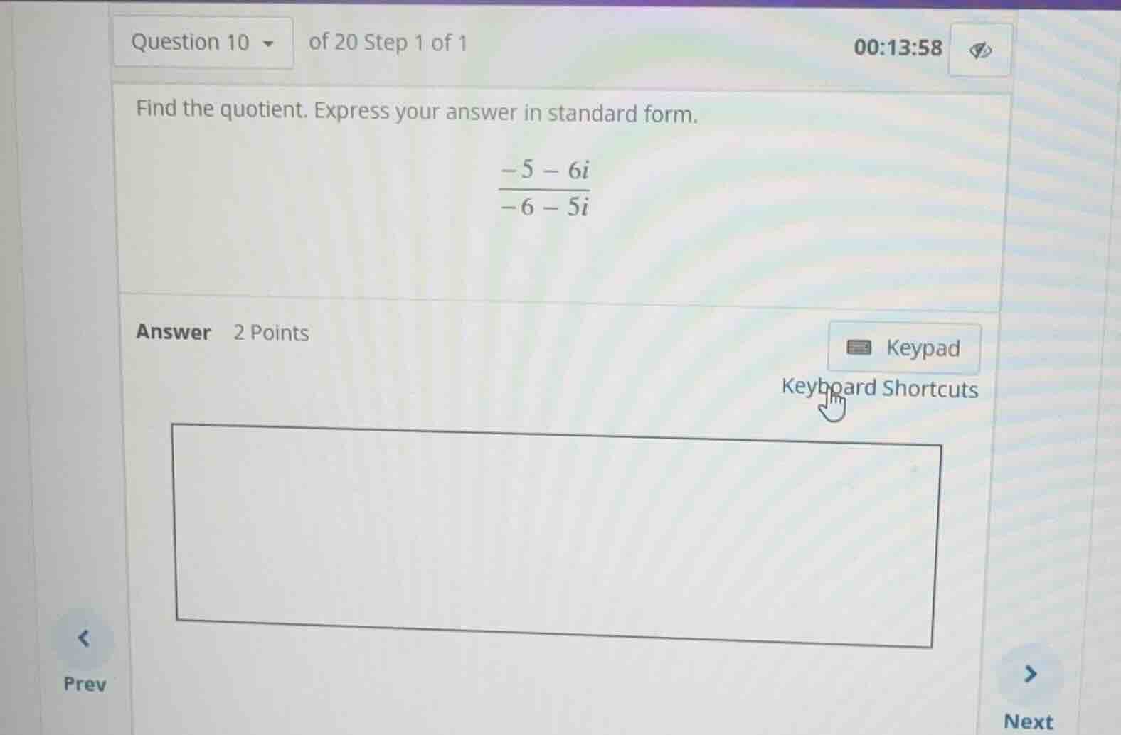 find the quotient. express your answer in standard form. \\(\\frac{-5 -…