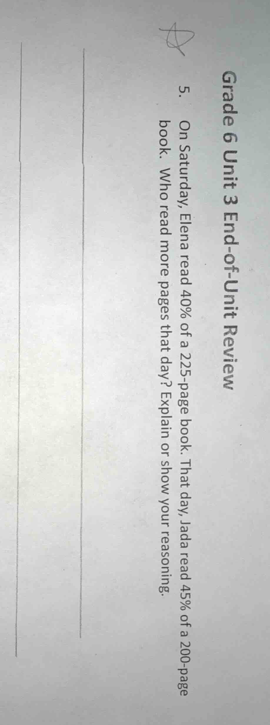 grade 6 unit 3 end - of - unit review 5. on saturday, elena read 40% of…
