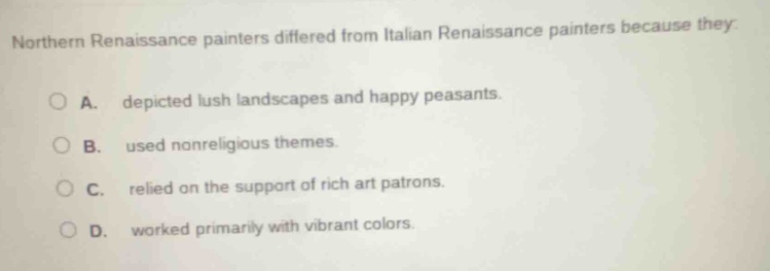 northern renaissance painters differed from italian renaissance painter…
