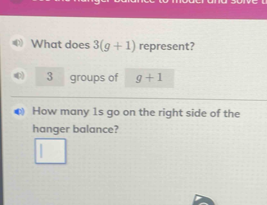 what does $3(g + 1)$ represent? 3 groups of $g + 1$ how many 1s go on t…