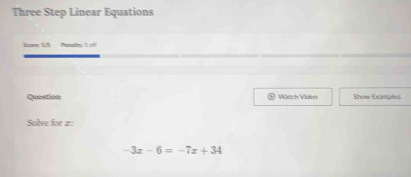 three step linear equations score: 1/5 penalty: 1 off question watch vi…