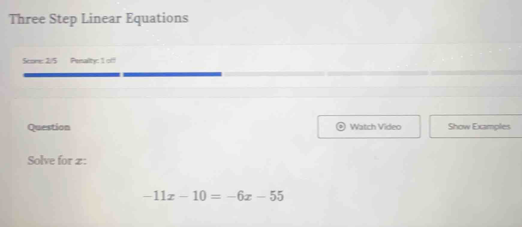 three step linear equations score: 2/5 penalty: 1 off question watch vi…
