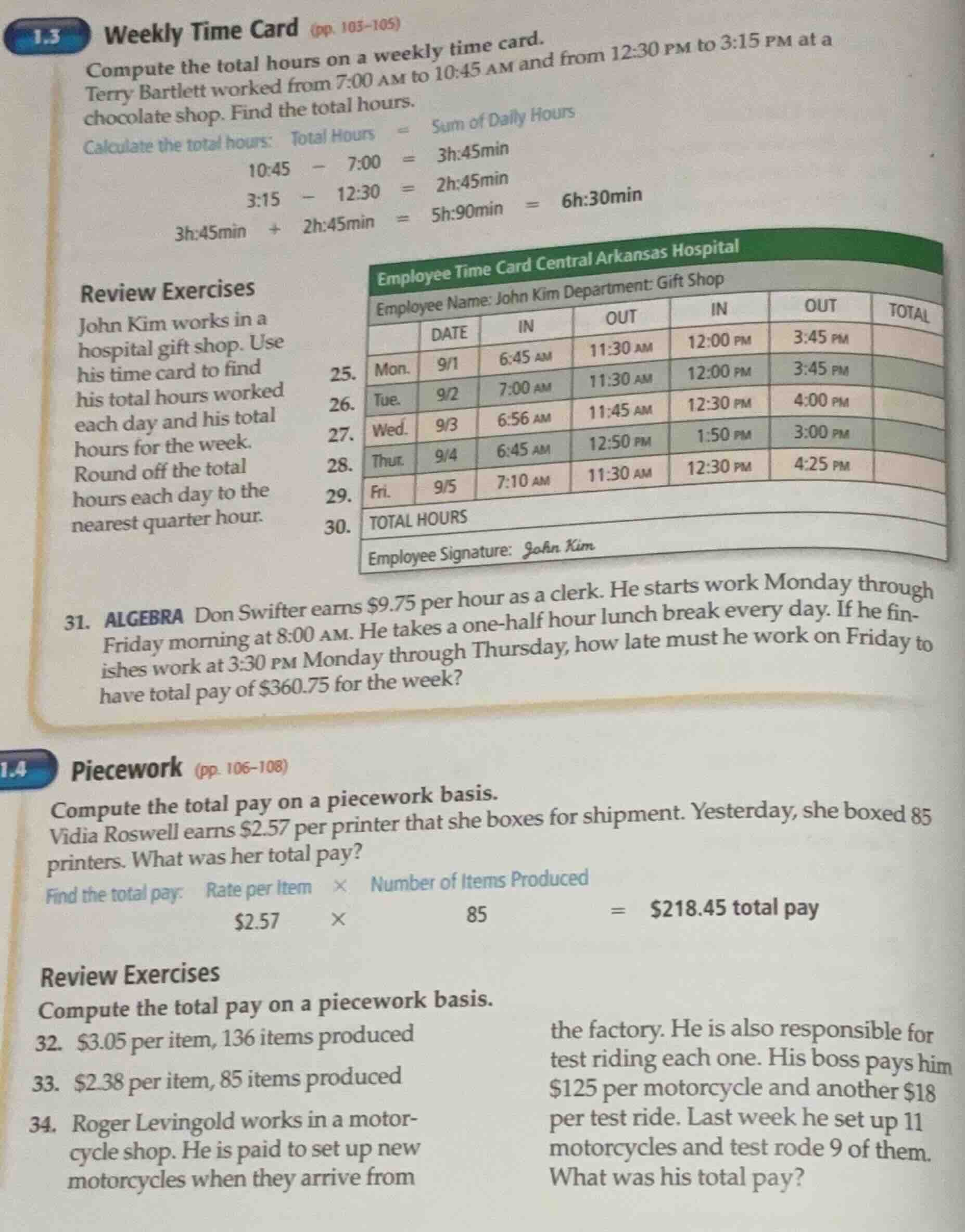 1.3 weekly time card (pp. 105 - 106) compute the total hours on a weekl…