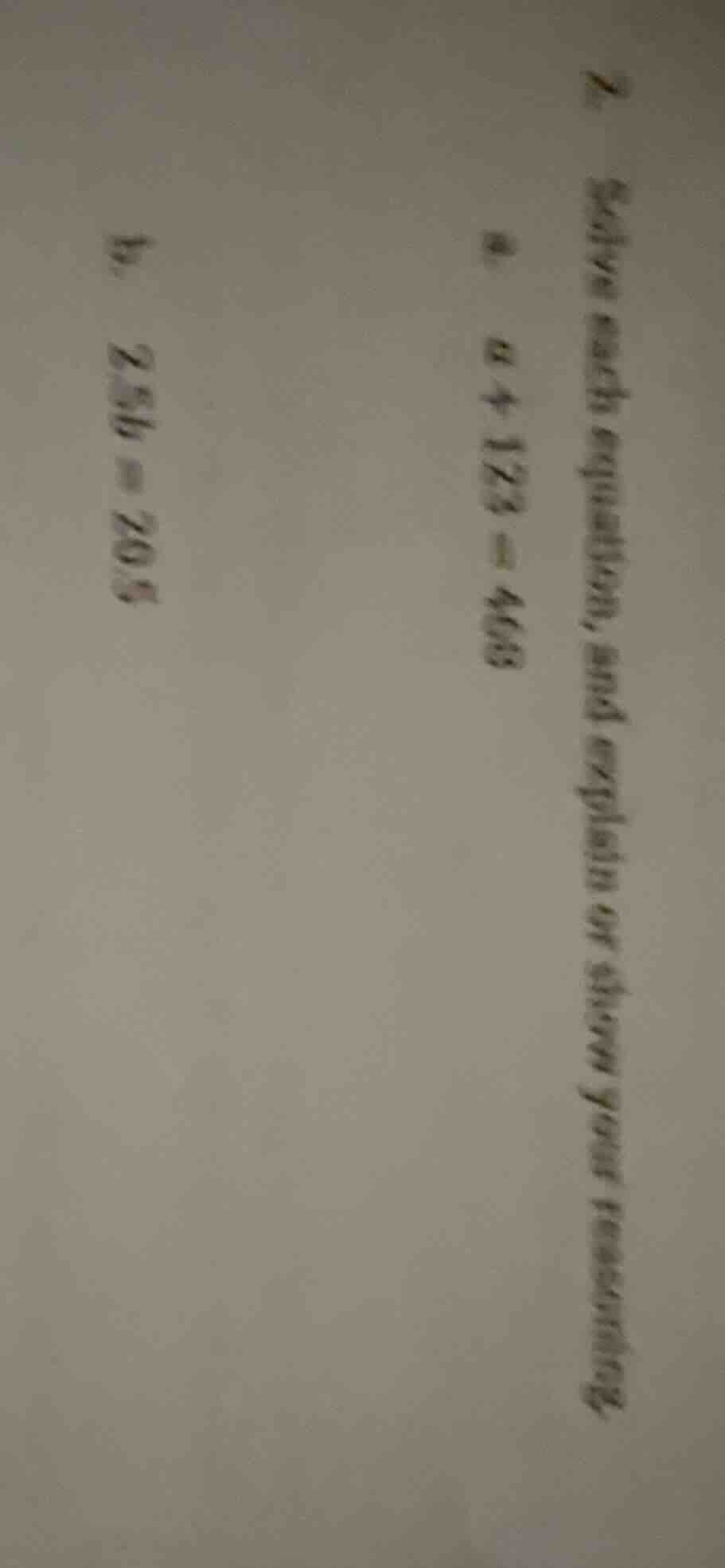 7. solve each equation, and explain or show your reasoning a. ( a + 123…