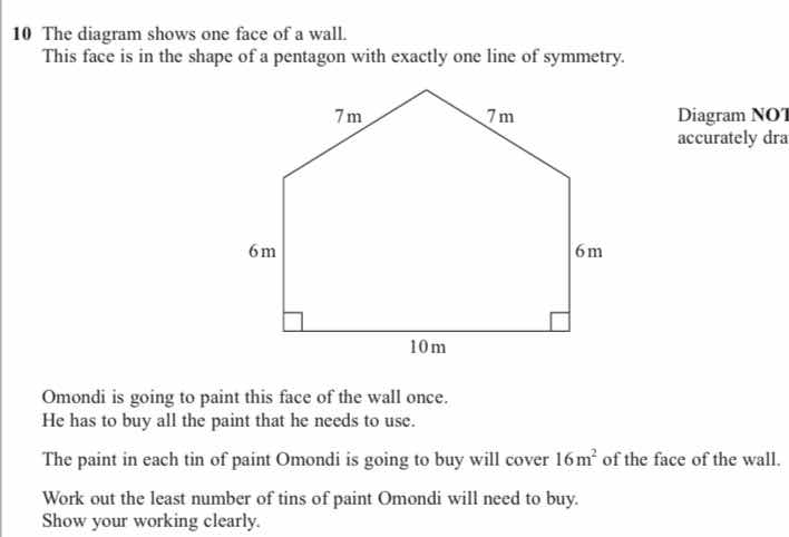 10 the diagram shows one face of a wall. this face is in the shape of a…