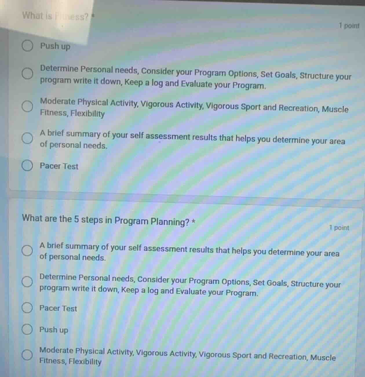 what is fitness? * 1 point ○ push up ○ determine personal needs, consid…