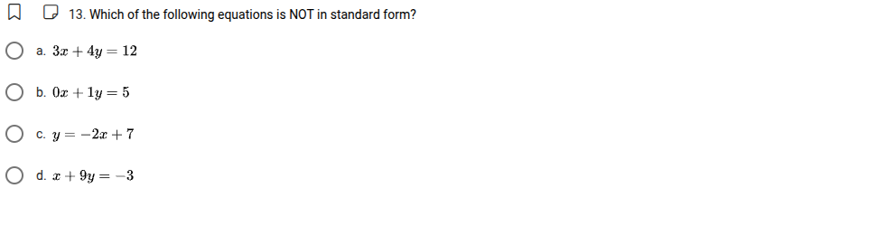 13. which of the following equations is not in standard form? a. $3x + …