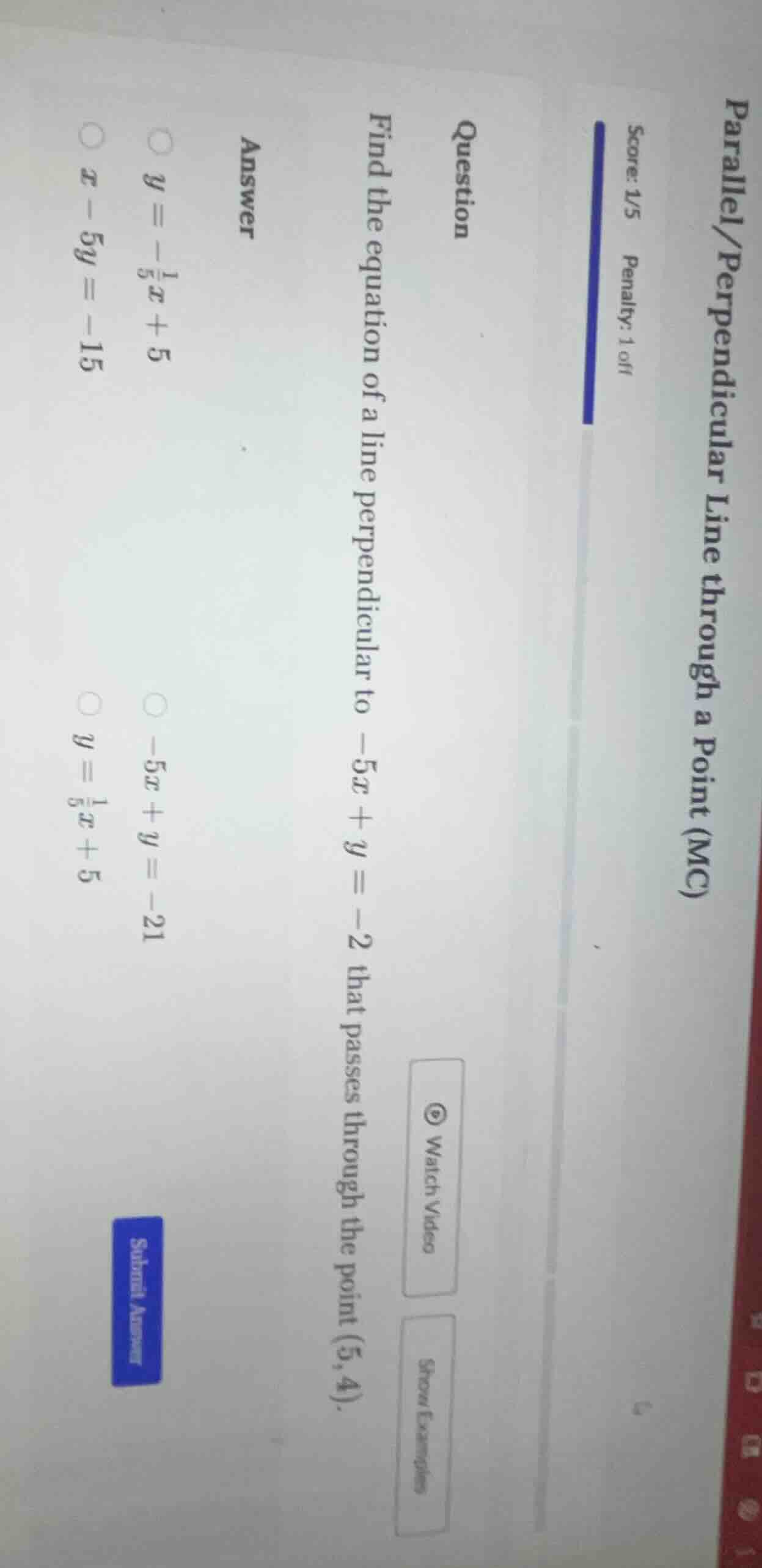 question find the equation of a line perpendicular to $-5x + y = -2$ th…