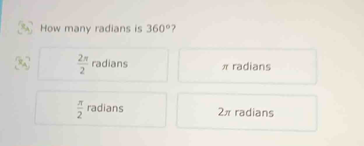 how many radians is 360°? \\(\\frac{2\\pi}{2}\\) radians \\(\\pi\\) rad…