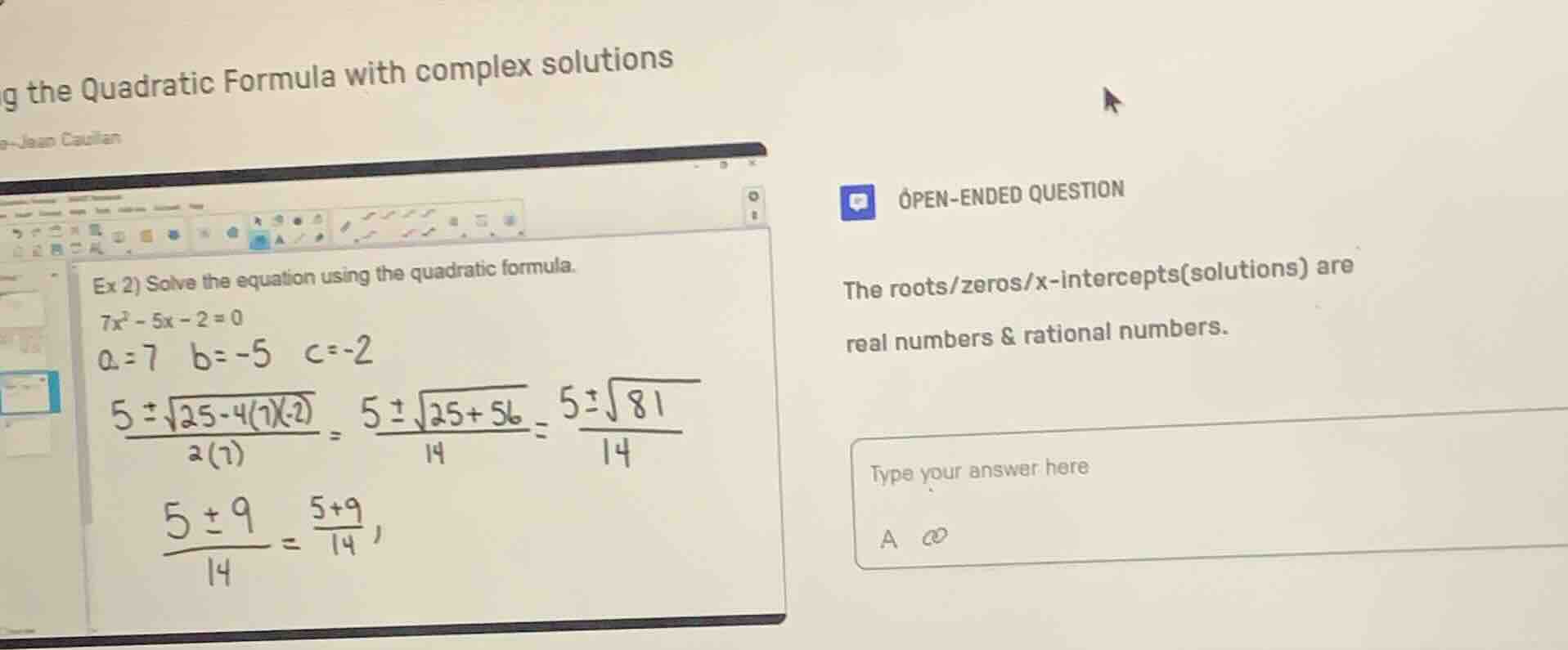 g the quadratic formula with complex solutions -jean caulien ex 2) solv…