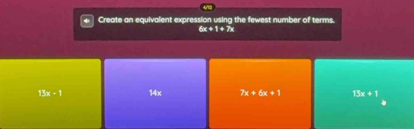 create an equivalent expression using the fewest number of terms. 6x + …