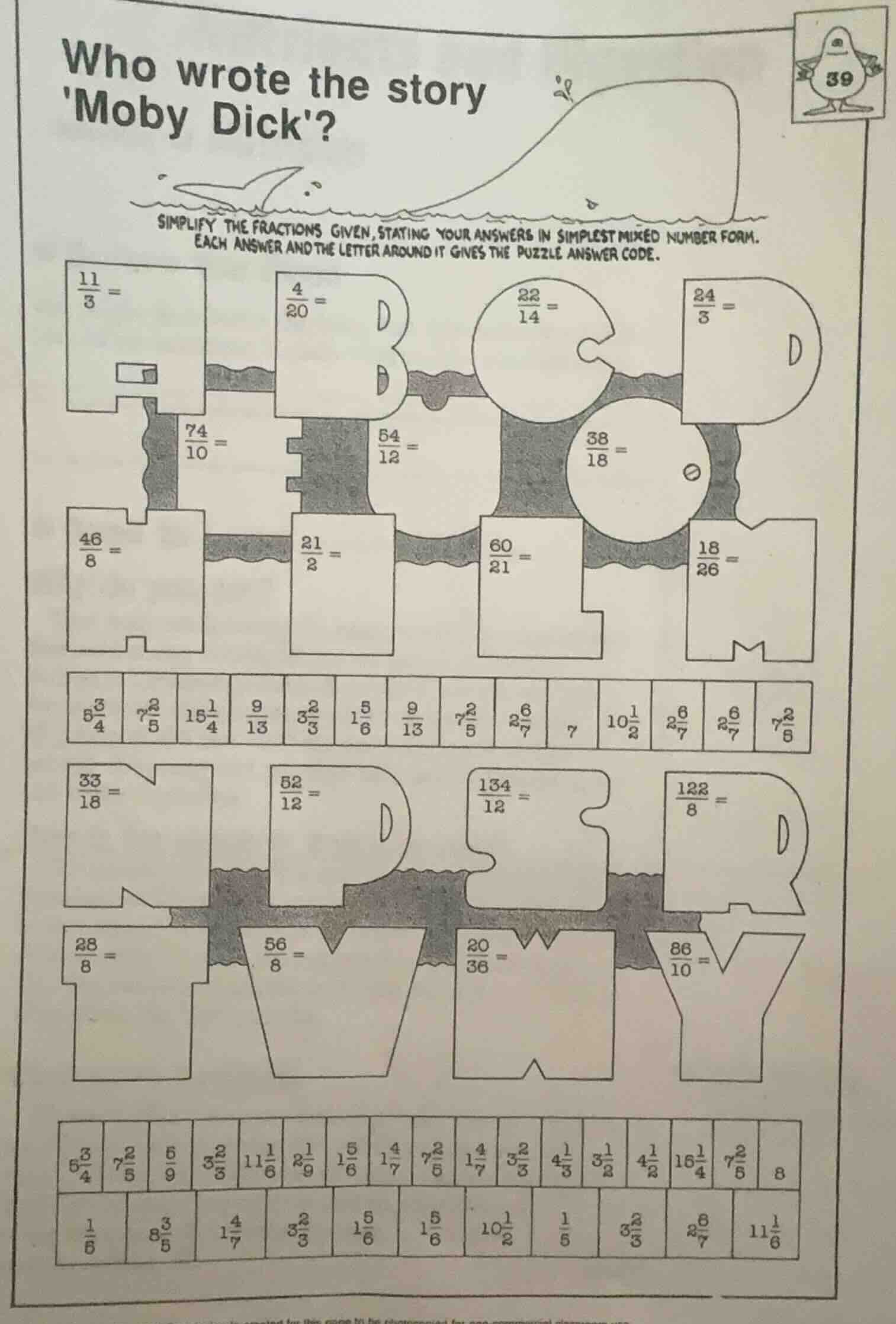 who wrote the story moby dick? simplify the fractions given, stating yo…