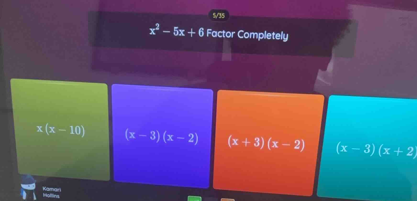 $x^2 - 5x + 6$ factor completely; $x(x - 10)$; $(x - 3)(x - 2)$; $(x + …