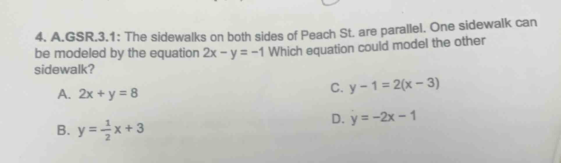 4. a.gsr.3.1: the sidewalks on both sides of peach st. are parallel. on…