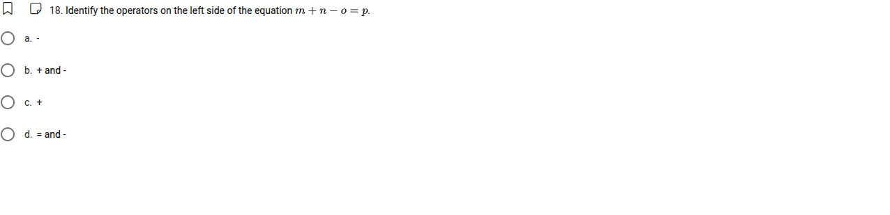 18. identify the operators on the left side of the equation ( m + n - o…