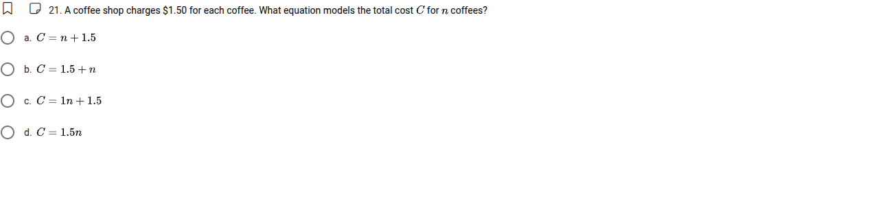 21. a coffee shop charges $1.50 for each coffee. what equation models t…