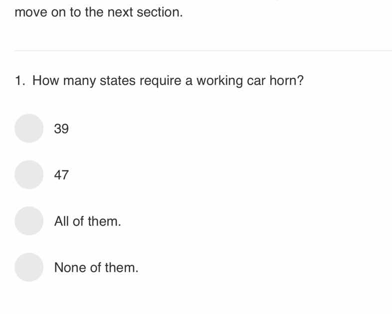 move on to the next section. 1. how many states require a working car h…
