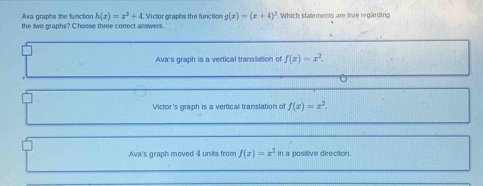 ava graphs the function $h(x) = x^2 + 4$. victor graphs the function $g…