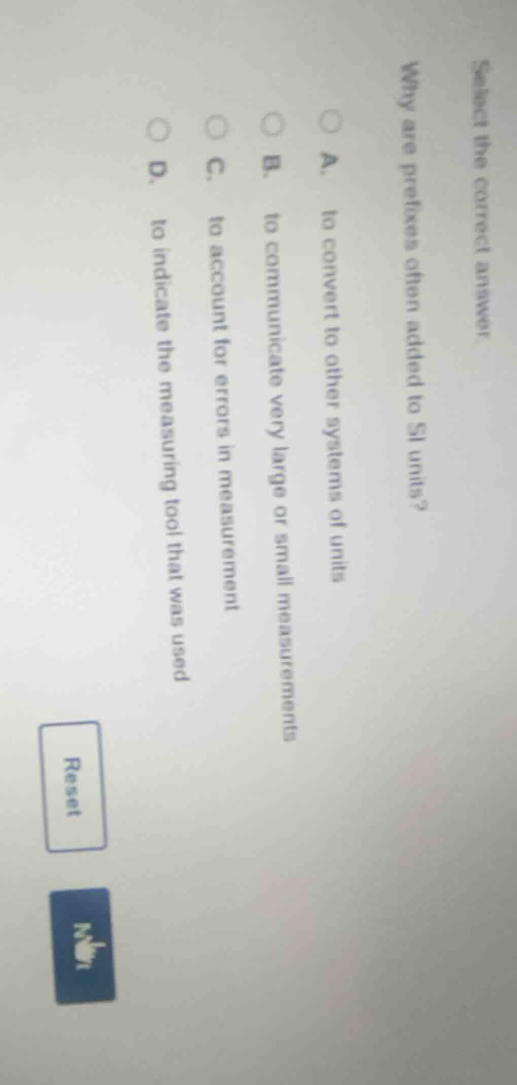 select the correct answer why are prefixes often added to si units? a. …