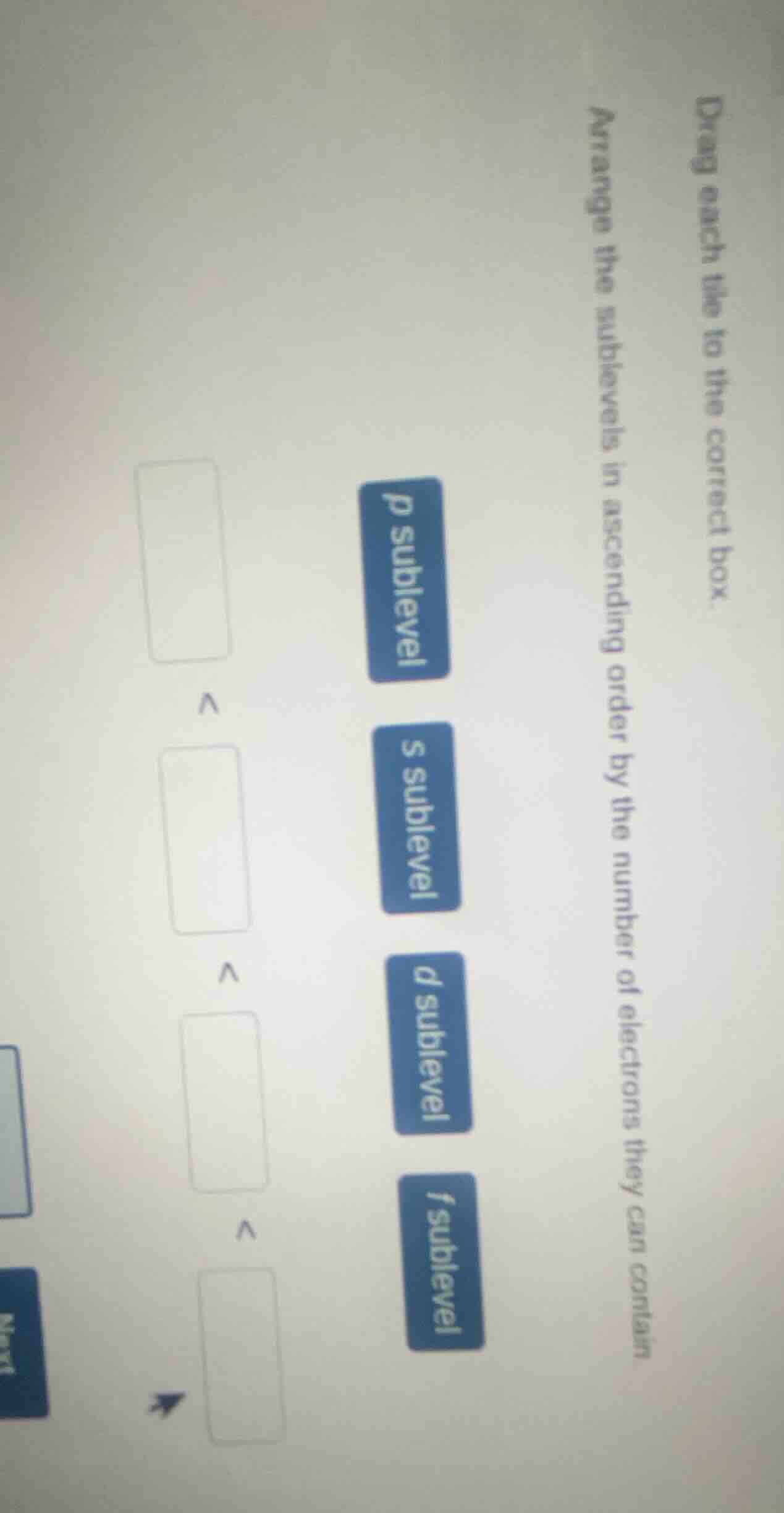 drag each tile to the correct box. arrange the sublevels in ascending o…