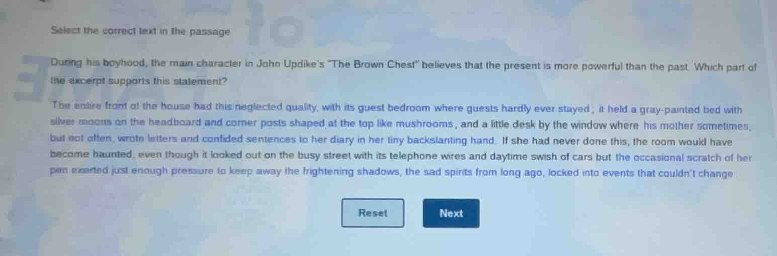 select the correct text in the passage during his boyhood, the main cha…
