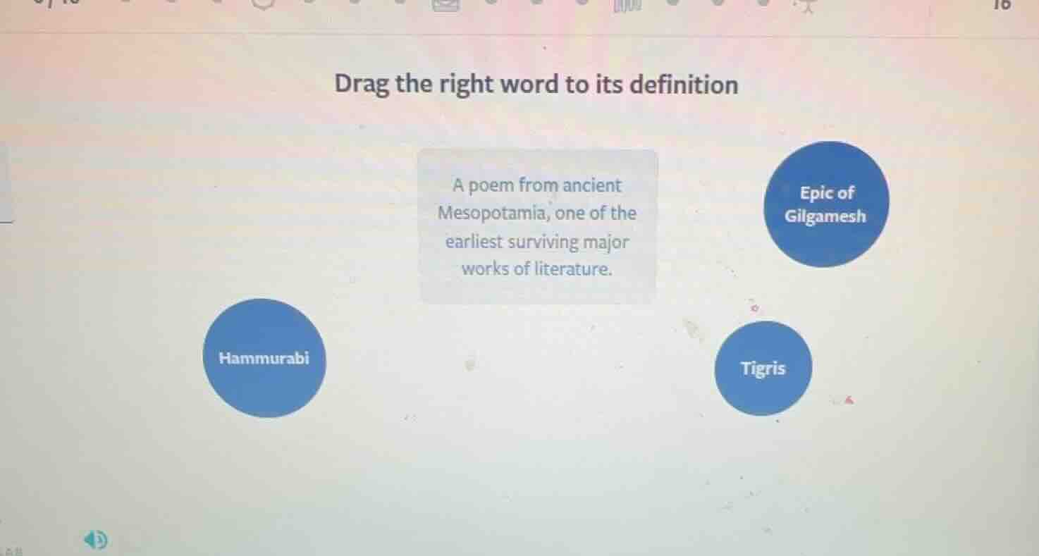 drag the right word to its definition a poem from ancient mesopotamia, …