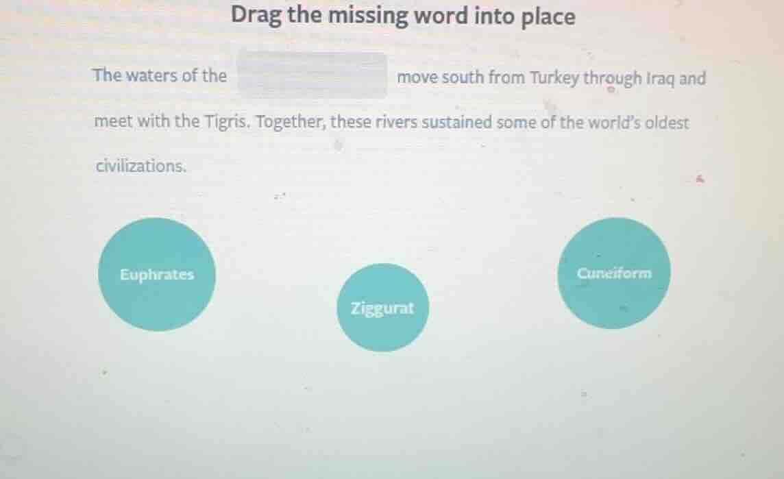 drag the missing word into place the waters of the move south from turk…