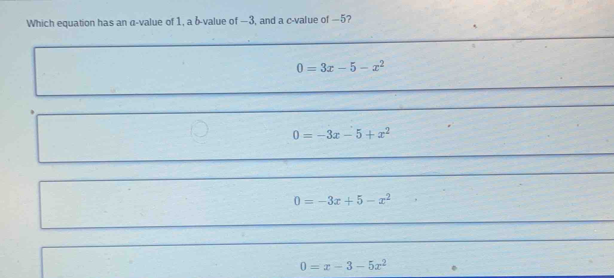 which equation has an ( a )-value of 1, a ( b )-value of ( -3 ), and a …