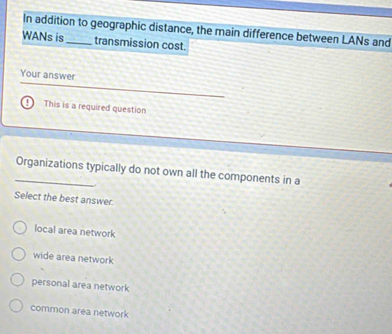 in addition to geographic distance, the main difference between lans an…