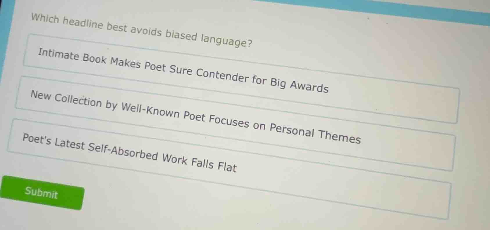 which headline best avoids biased language? intimate book makes poet su…