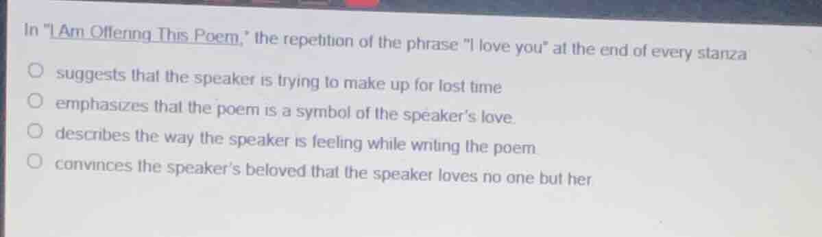 in \i am offering this poem,\ the repetition of the phrase \i love you\…