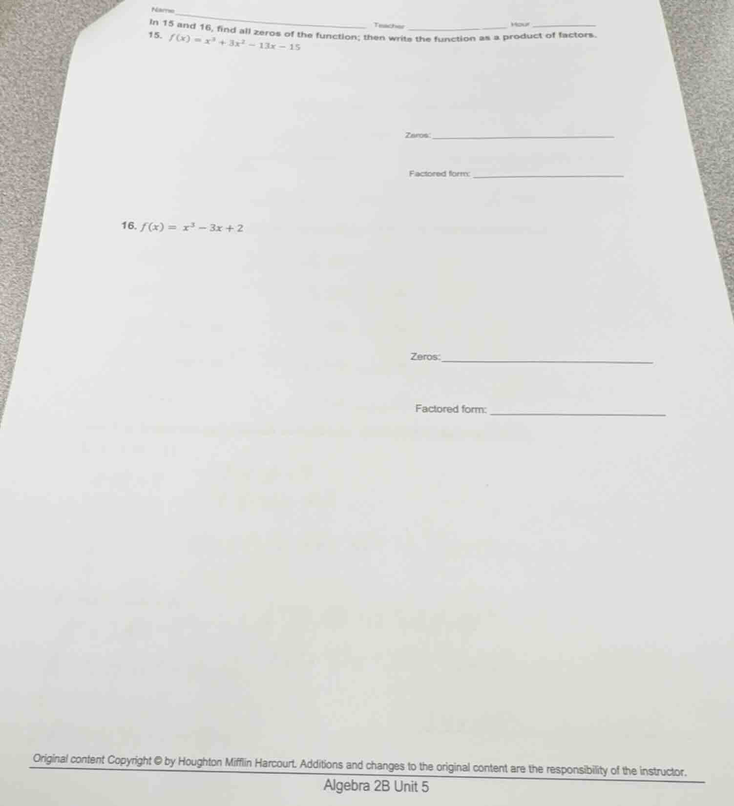 name teacher hour in 15 and 16, find all zeros of the function; then wr…