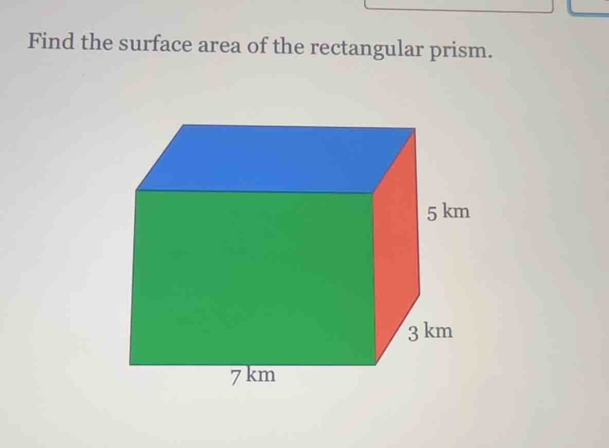 find the surface area of the rectangular prism.