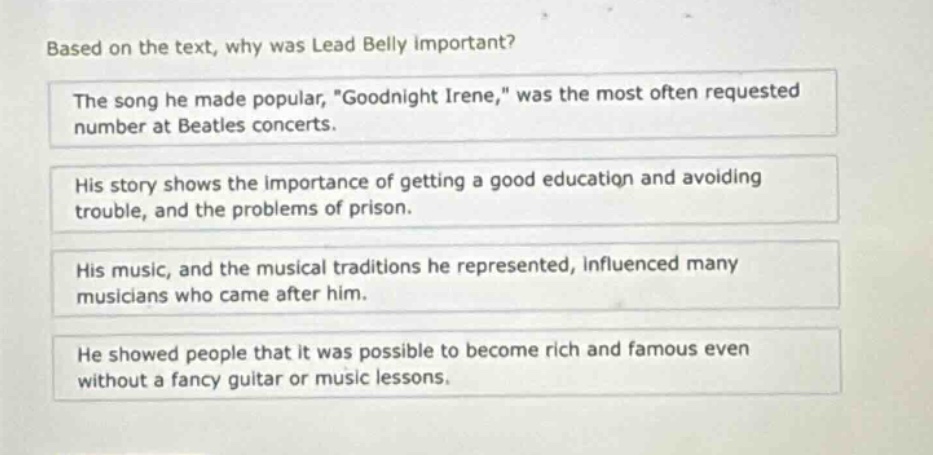 based on the text, why was lead belly important? the song he made popul…