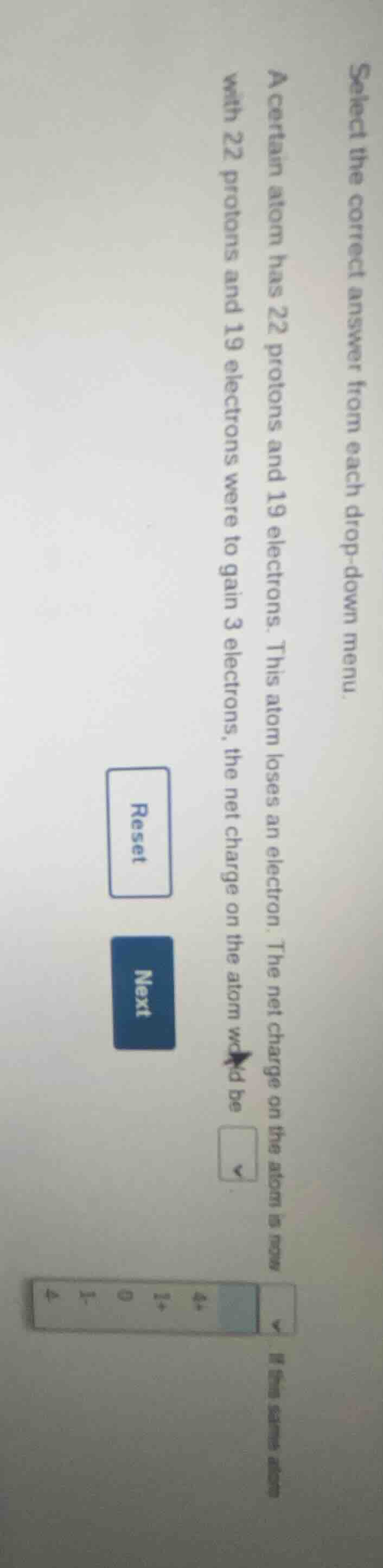 select the correct answer from each drop - down menu. a certain atom ha…