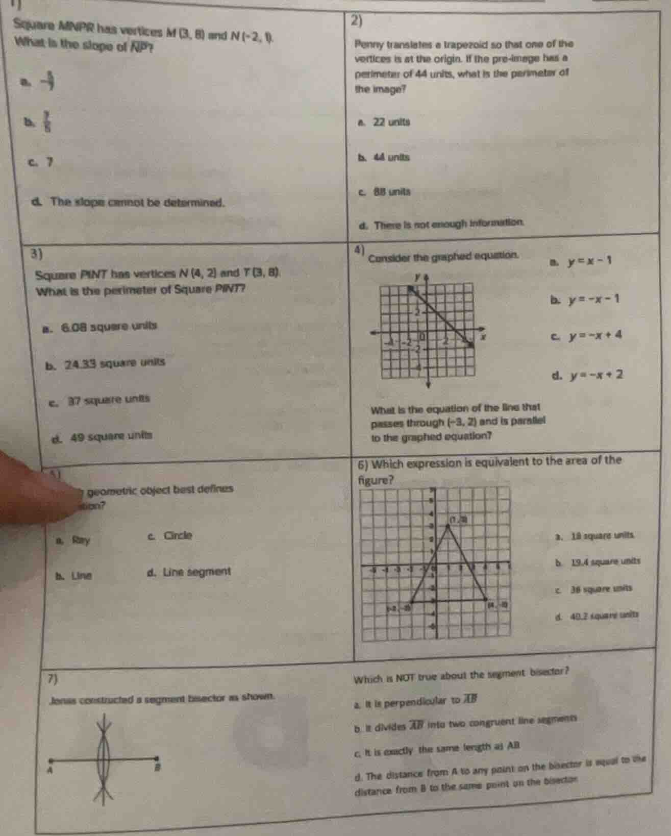 1) square mnpr has vertices m (3, 8) and n (-2, 1). what is the slope o…