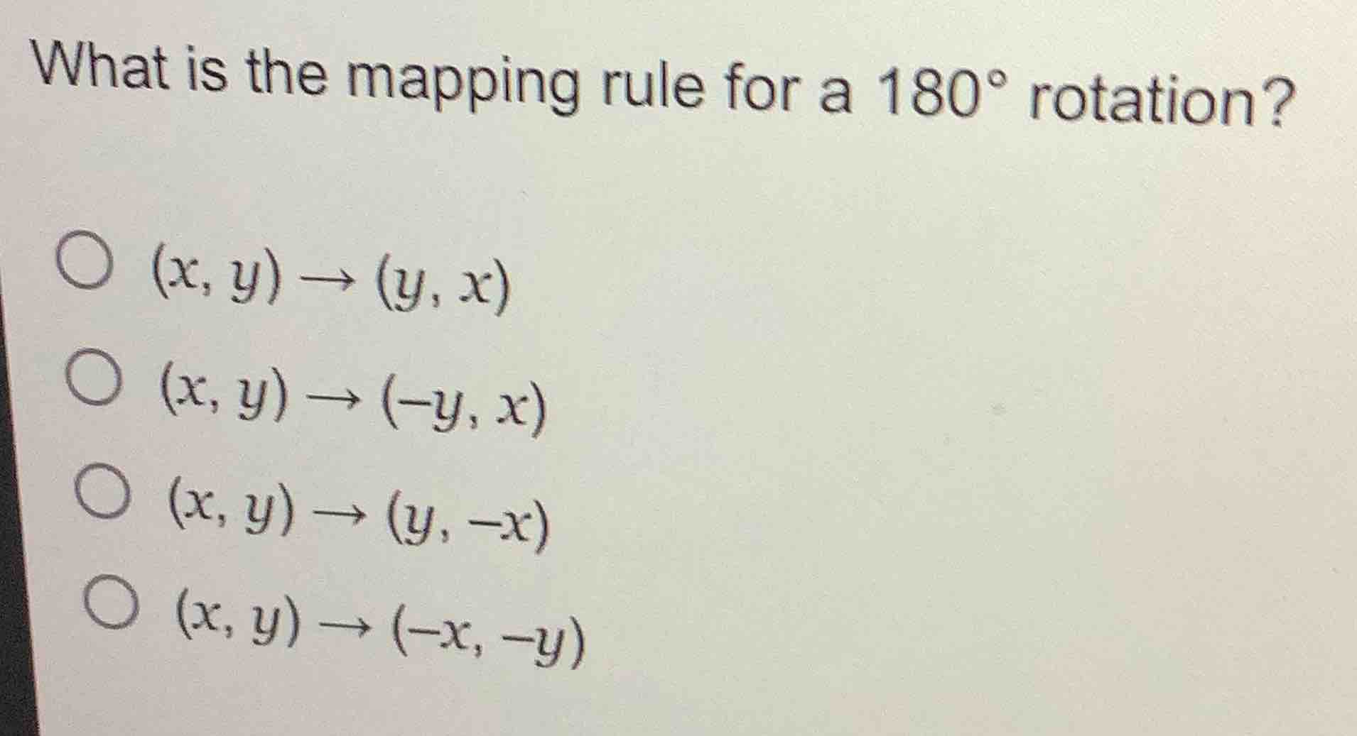 what is the mapping rule for a 180° rotation? (x, y) → (y, x) (x, y) → …