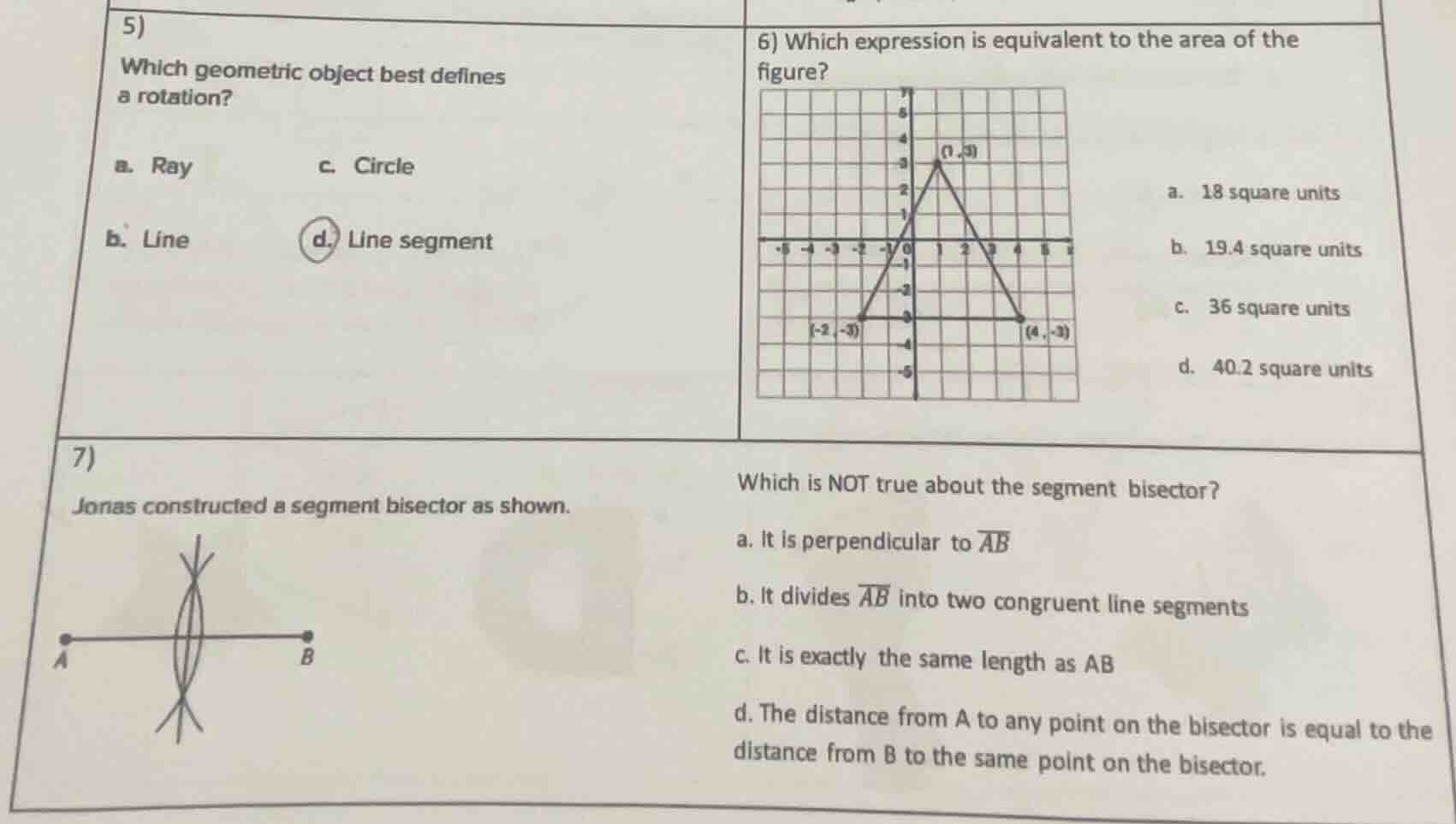 5) which geometric object best defines a rotation? a. ray c. circle b. …
