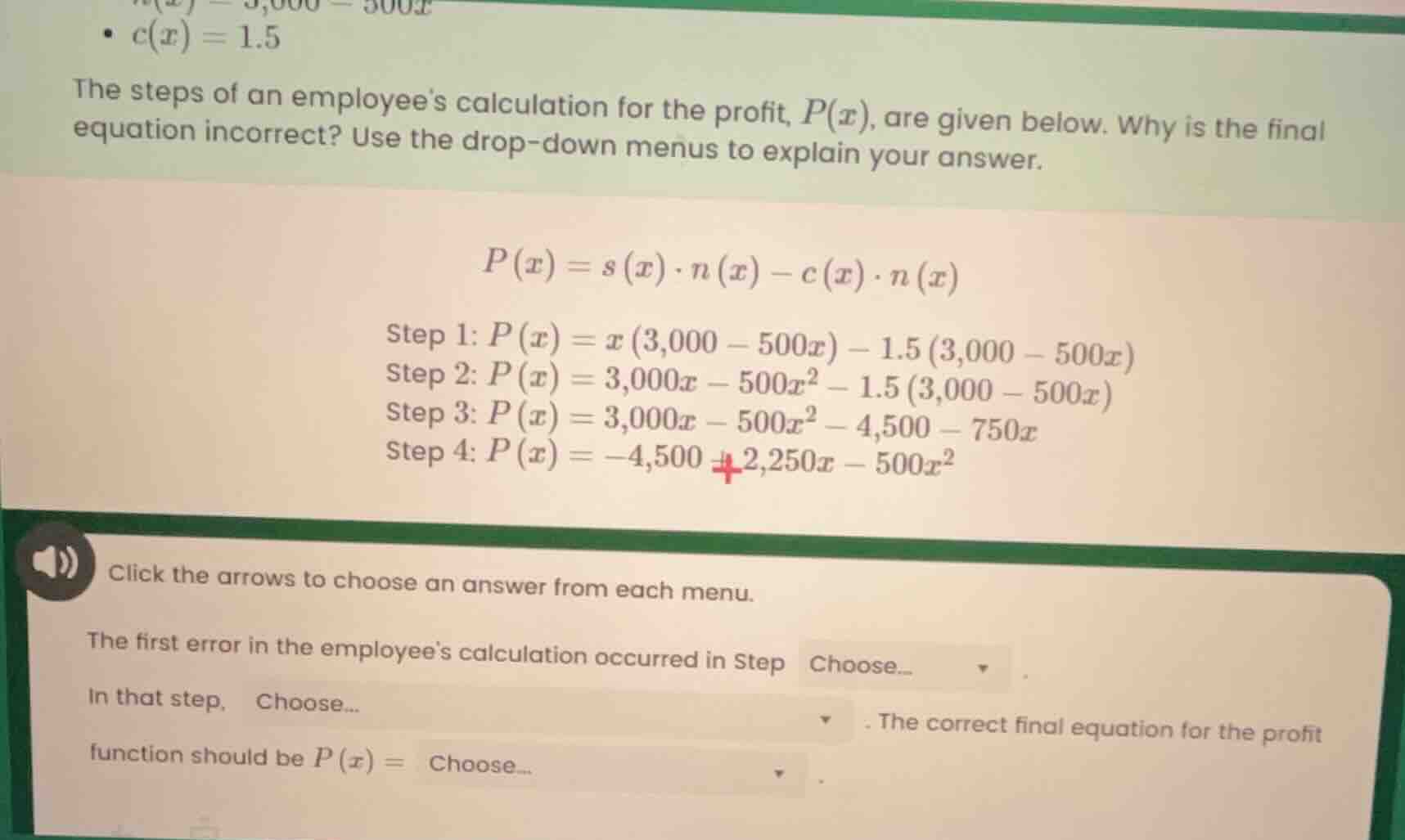 • c(x) = 1.5 the steps of an employees calculation for the profit, p(x)…