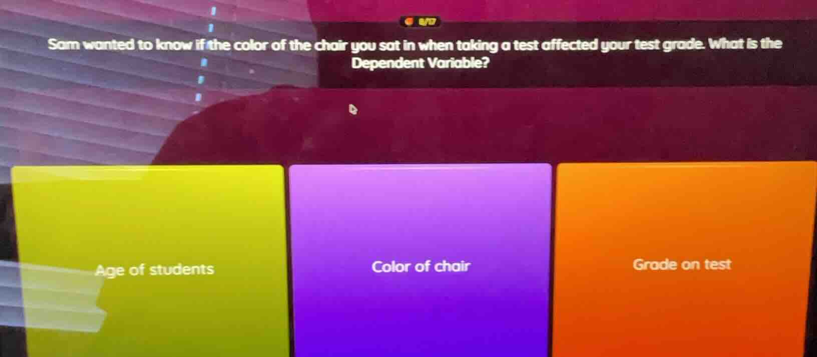 sam wanted to know if the color of the chair you sat in when taking a t…