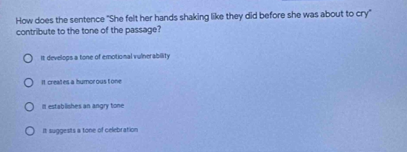 how does the sentence \she felt her hands shaking like they did before …
