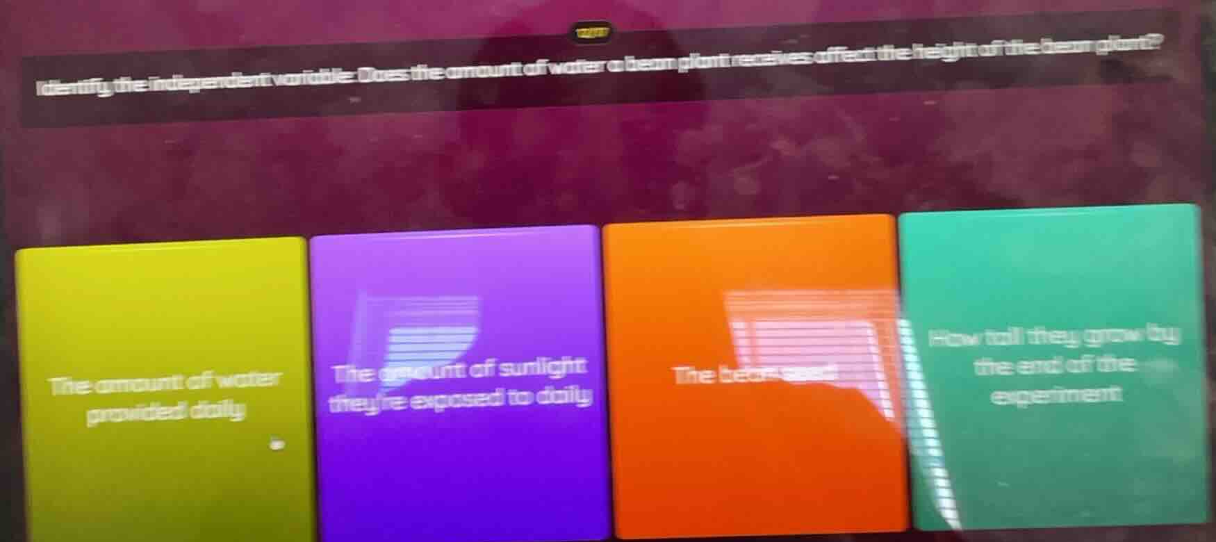 identify the independent variable: does the amount of water a bean plan…