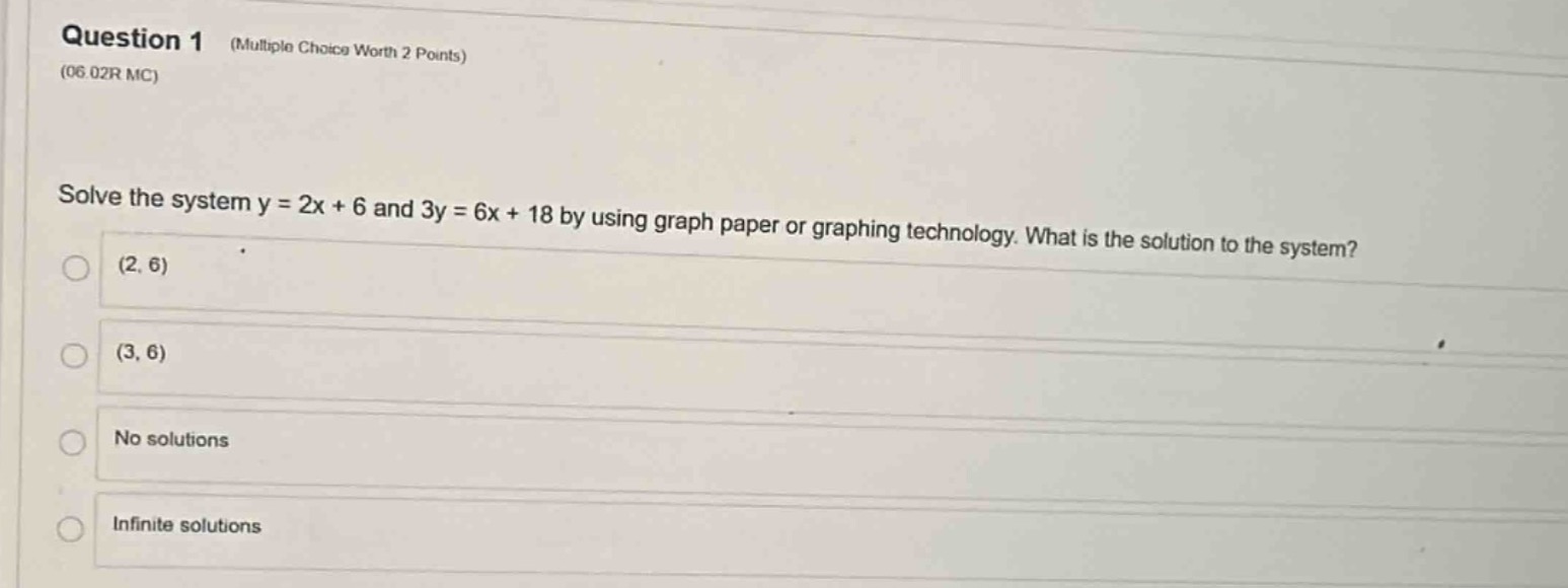 question 1 (multiple choice worth 2 points) (06.02r mc) solve the syste…
