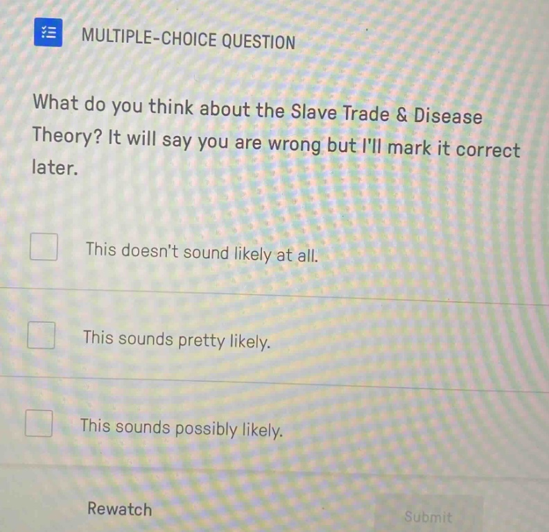 multiple-choice question what do you think about the slave trade & dise…