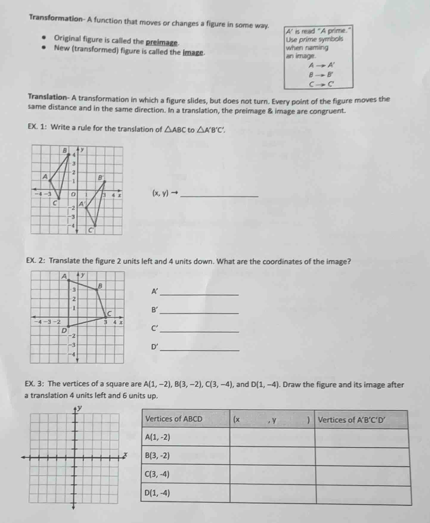 transformation- a function that moves or changes a figure in some way. …