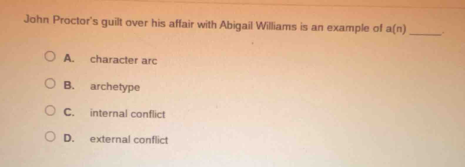 john proctor’s guilt over his affair with abigail williams is an exampl…