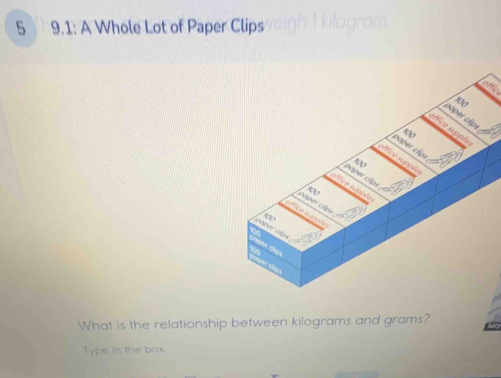 5 9.1: a whole lot of paper clips what is the relationship between kilo…