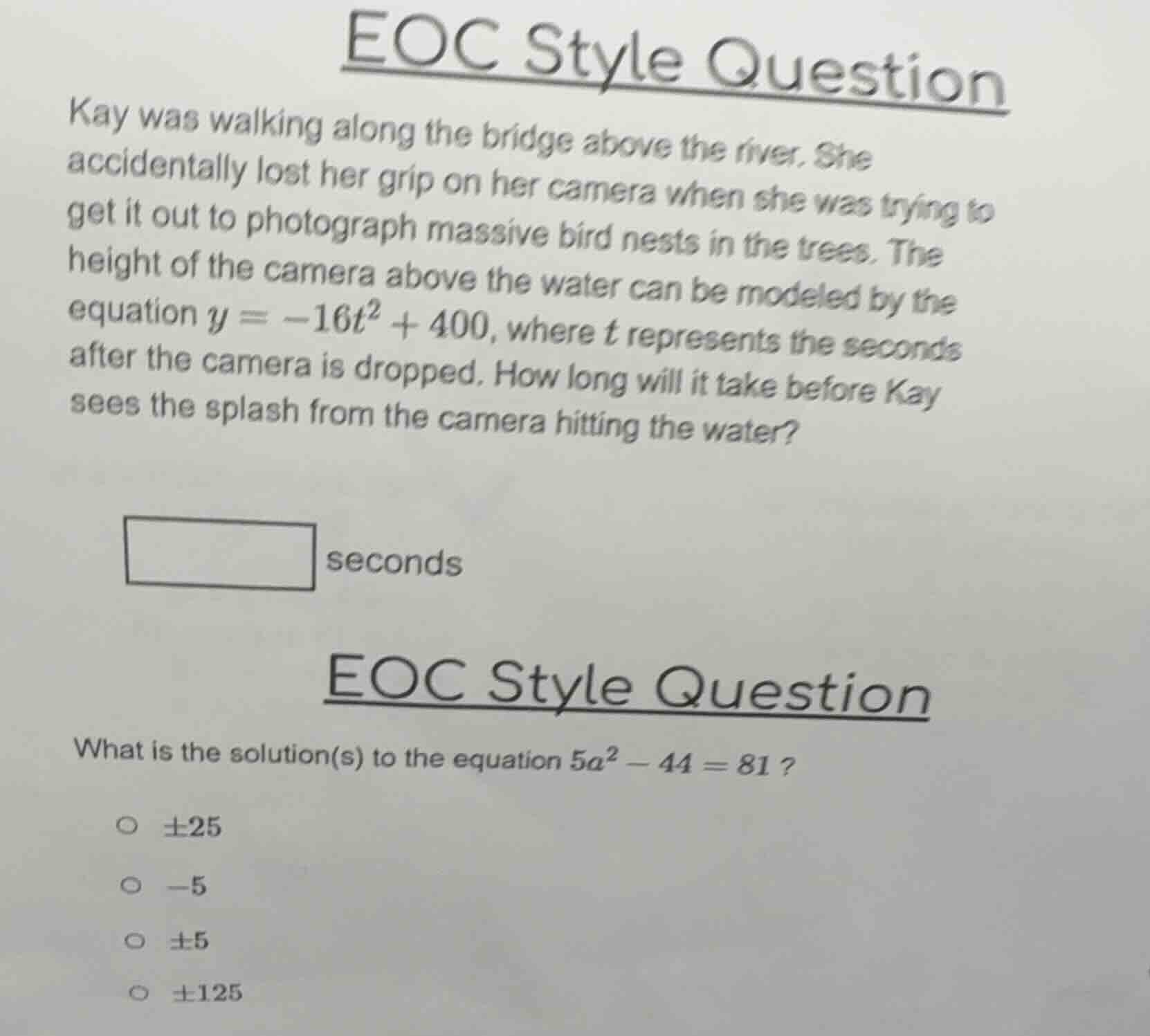 eoc style question kay was walking along the bridge above the river. sh…